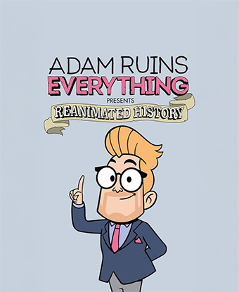 Adam Ruins Everything